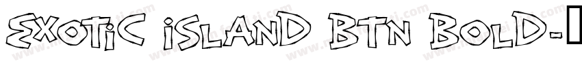 Exotic Island BTN Bold字体转换